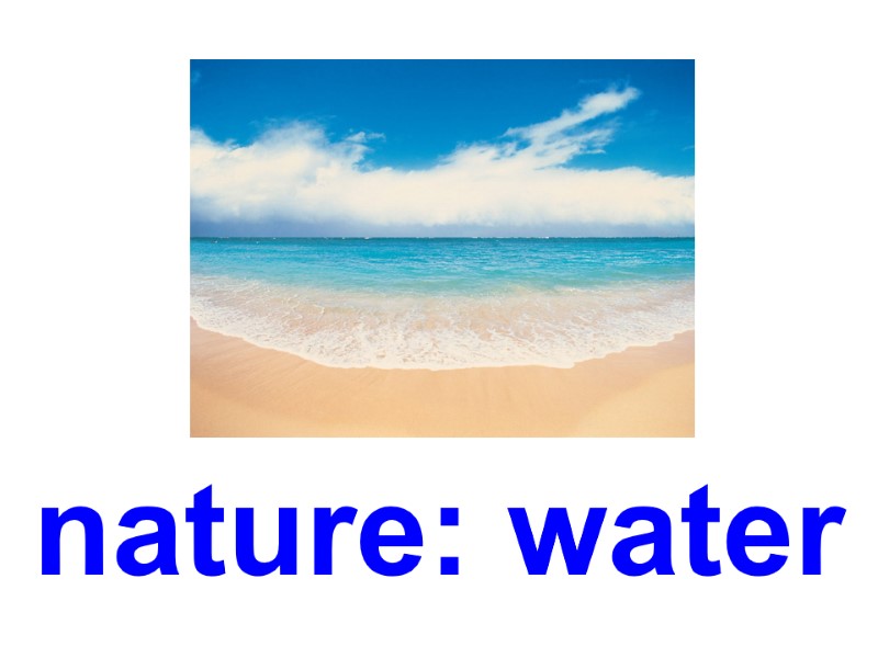 nature: water